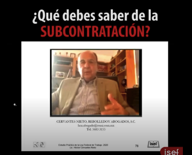 En 3 minutos te explicamos los puntos básicos que debes conocer de la SUBCONTRATACIÓN. Lic. Héctor Cervantes Nieto en #isef